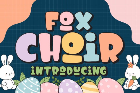 Fox Choir: The Playful Display Font That Commands Attention
