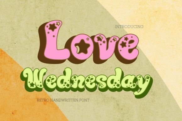 Love Wednesday: A Retro Font with Modern Soul
